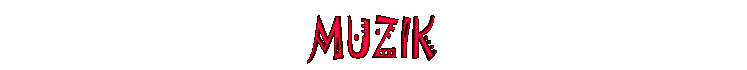 muzik.gif (4547 bytes)