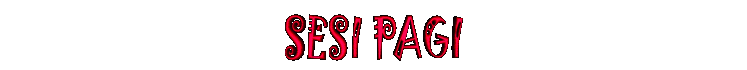 sesipagi.gif (6015 bytes)